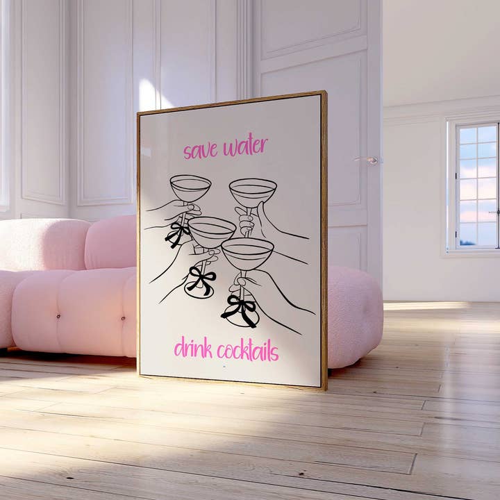 D'LUXE PRINTS - Wholesale Poster - Save Water Drink Cocktails Print | 5 Colours7