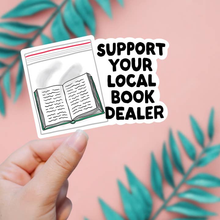 EnchantingSunshine - Wholesale Sticker - Support Your Local Book Dealer Sticker