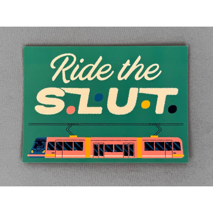 Wug Prints - Wholesale Postcard - Ride the S.L.U.T Seattle South Lake Union Trolley Postcard