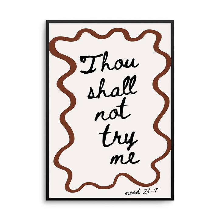 Du Skal Ikke Prøve Mig Print for engroshandel hos D'LUXE PRINTS