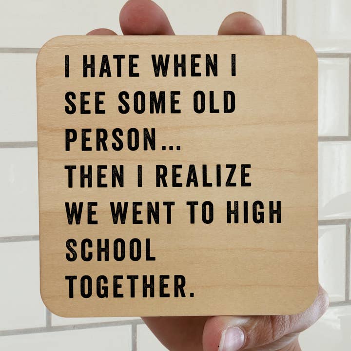 I HATE WHEN I SEE SOME OLD PERSON Magnet/Drink Coaster for wholesale by dkhandmade
