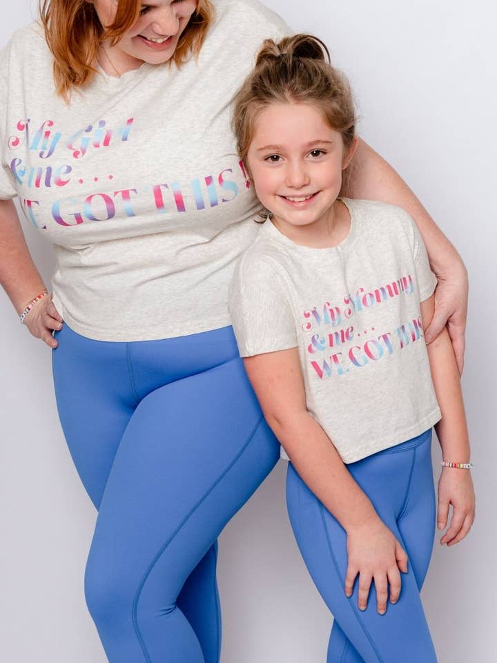 "My Girl & Me... We GOT This": Women's Mommy and Me Set for wholesale by My Petite & Me