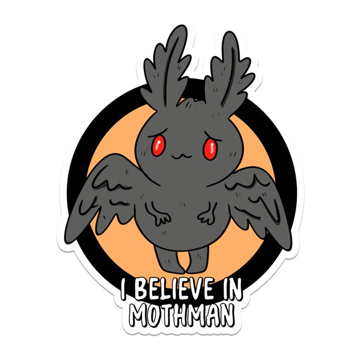 I Believe in Mothman | Cryptid | Waterproof Sticker | 2.5" for wholesale by Rebel and Siren Stickers
