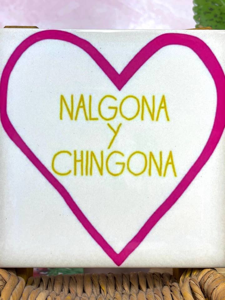 Piastrella Nalgona y Chingona//Sottobicchiere per la vendita all'ingrosso da parte di Very That