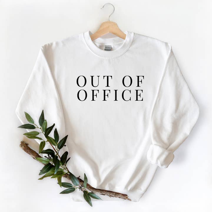 Out Of Office Sweatshirt for wholesale by Timeless Tees Shop