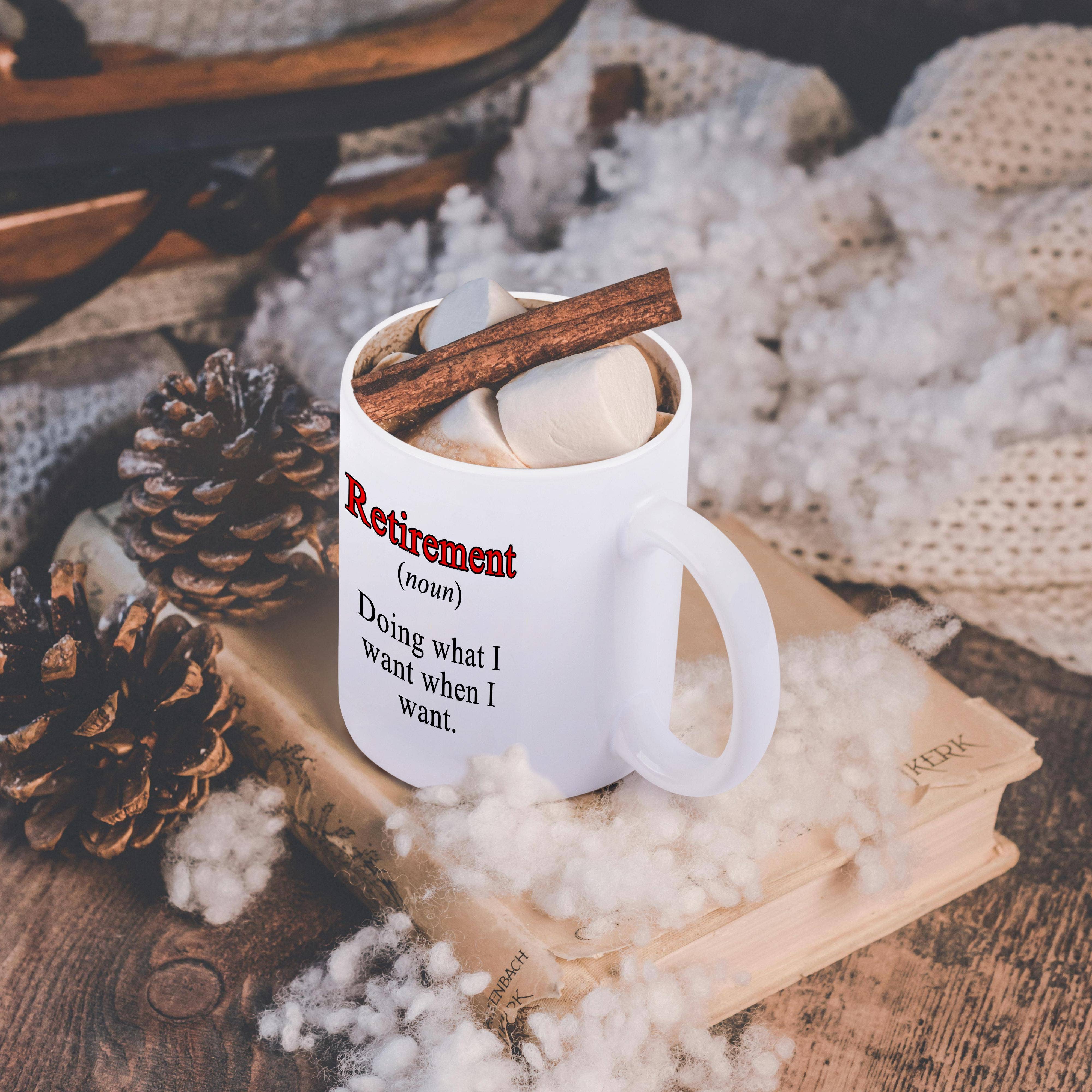 3dRose - Wholesale Coffee Mug - 3dRose, Retirement Noun Doing What I Want When I Want Red, Mug11