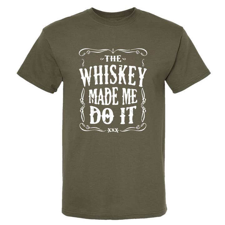 Wi-Wear - Wholesale Screen Printed T-Shirt - Men's - The Whiskey Made Me Do It Men's T-Shirt | Funny Shirt
