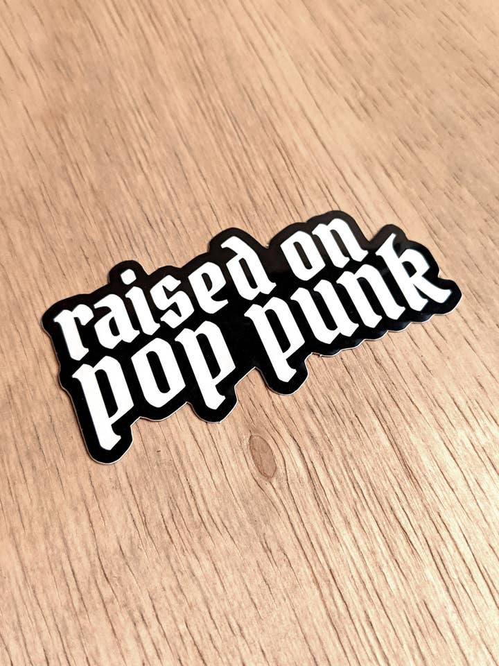 Raised on Pop Punk Sticker for wholesale by All That Raaz