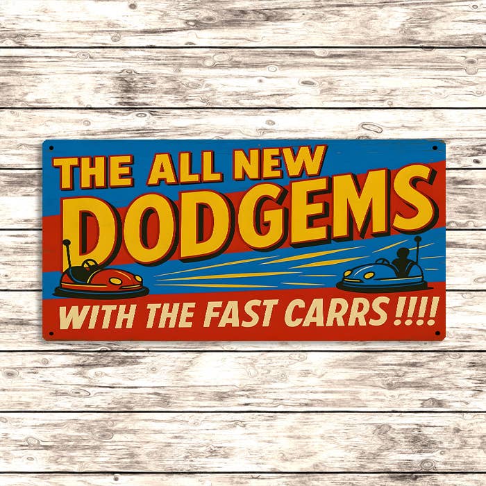 Dodgems Metal Sign – Retro Carnival Bumper Cars Wall Circus for wholesale by The British Metal Signs Company