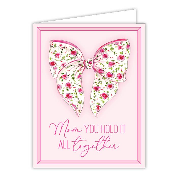 Tarjeta de Felicitación con Lazo Floral Rosa Mamá Tú Lo Mantienes Todo Unido para venta al por mayor de RosanneBeck Collections
