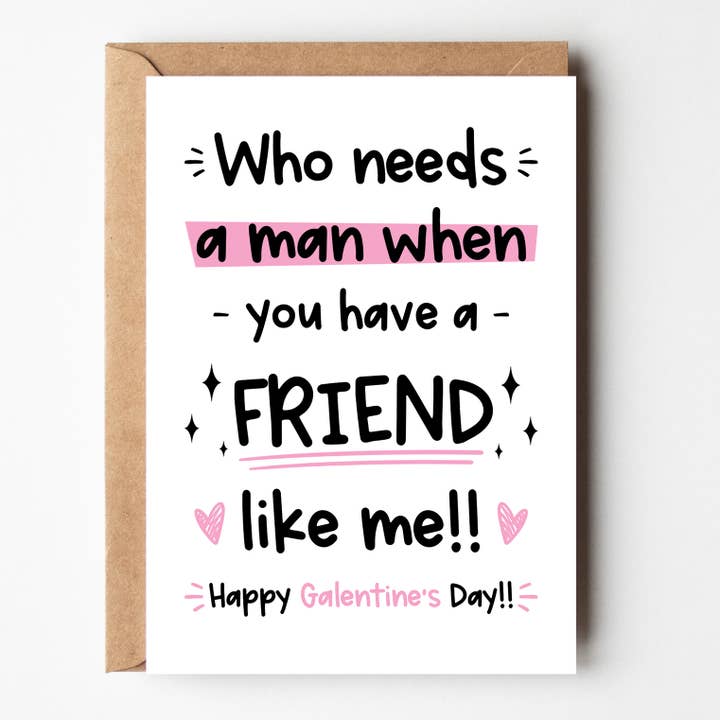 Carte de Saint-Valentin « Qui a besoin d'un homme » pour la vente par The Laughing Sloth