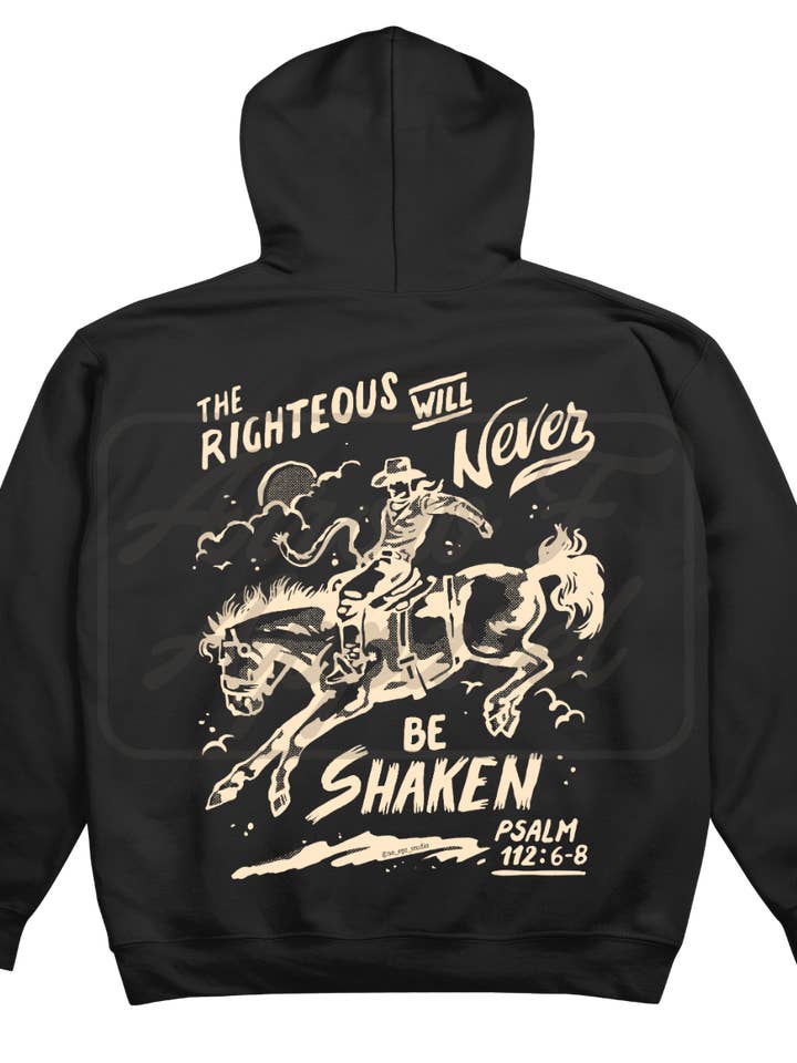 "The Righteous Will Never Be Shaken" Western Faith Hoodie for wholesale by Arrow F Apparel