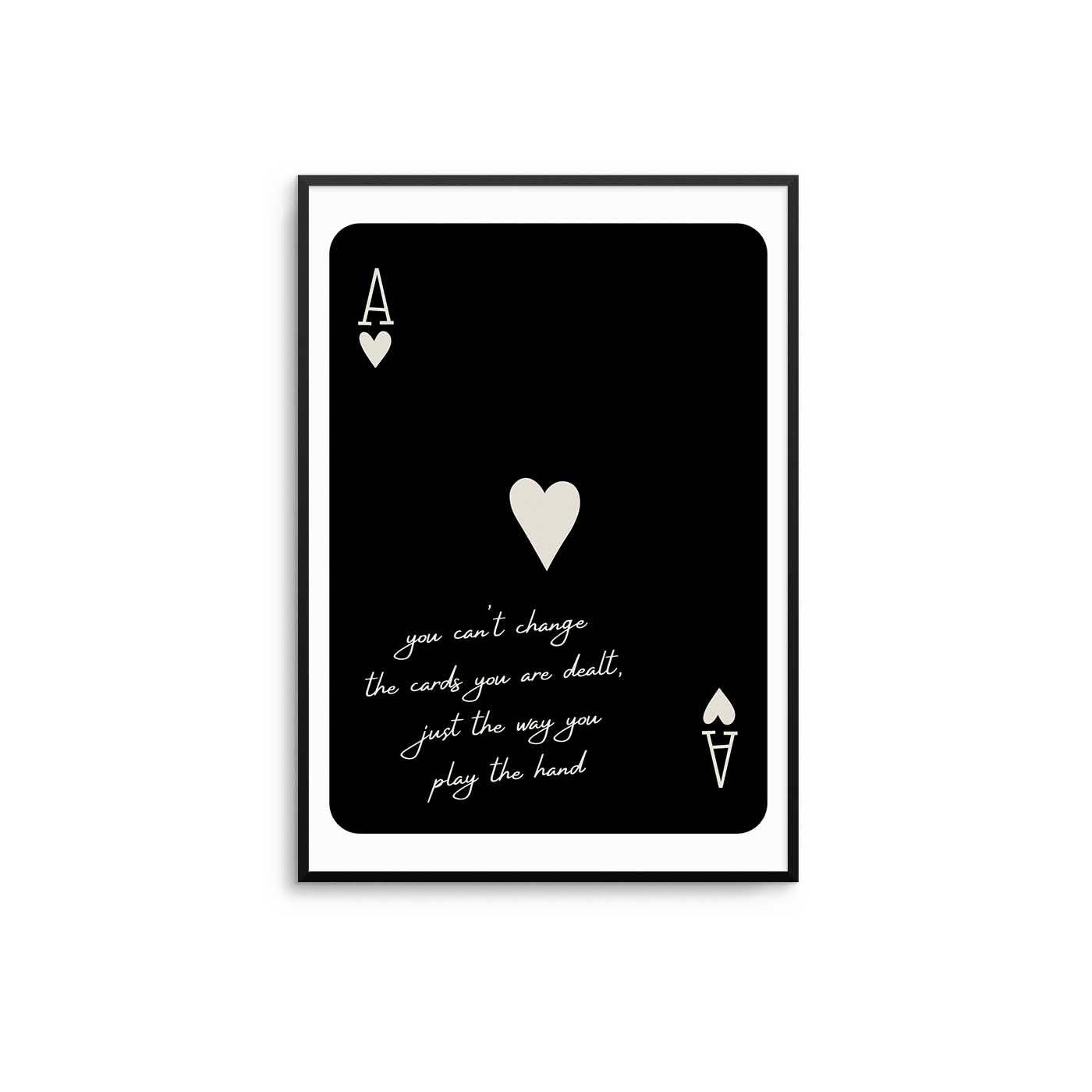 D'LUXE PRINTS - Wholesale Art Print - The Cards You Are Dealt Print - Black Beige