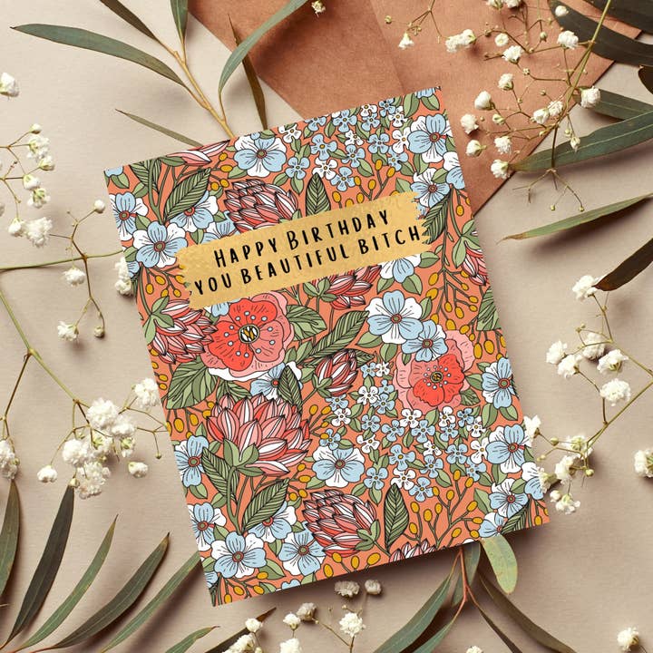 As Told By Ellie - Wholesale Birthday Card - Happy Birthday You Beautiful Bitch Card