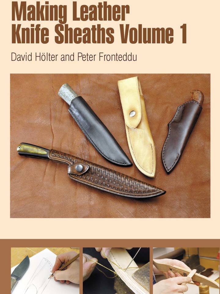 Fabrication de gaines de couteau en cuir - Volume 1 pour la vente par Schiffer Publishing