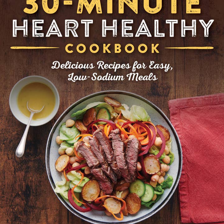 Sourcebooks - Wholesale Cookbooks & Food - 30-Minute Heart Healthy Cookbook