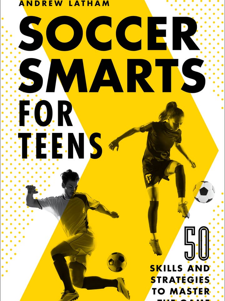 Soccer Smarts for Teens for wholesale by Sourcebooks