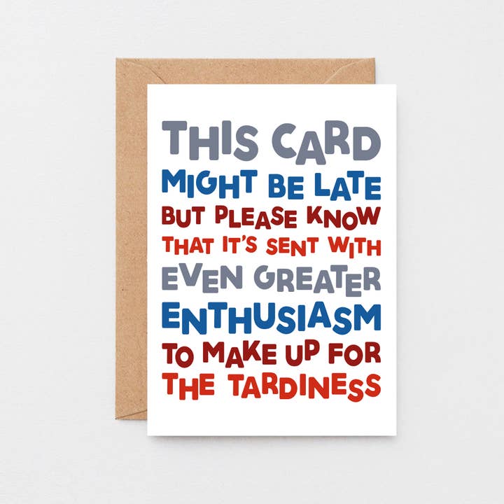 SixElevenCreations – wholesale Birthday card – Tardy Belated Birthday Card | SE0710A61
