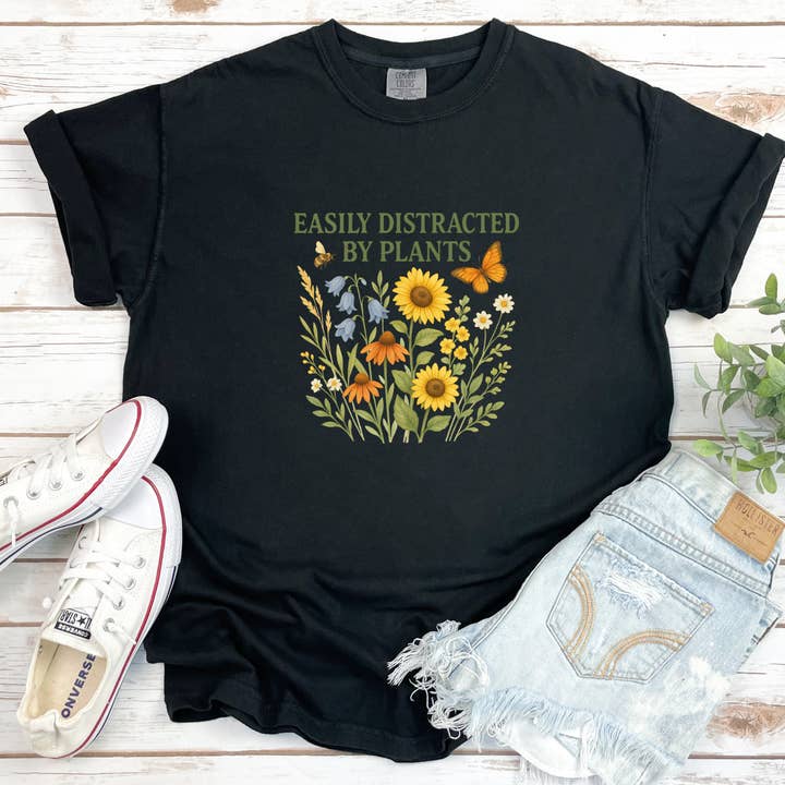 La Bella Rose Boutique - Wholesale Screen Printed T-Shirt - Women's - Easily Distracted by Plants Shirt, Funny Gardener Tee