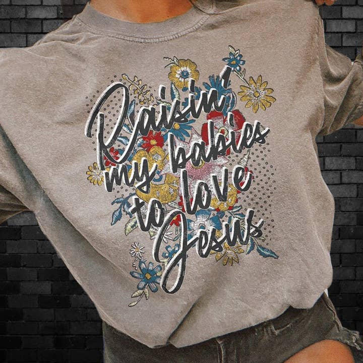 Christian Raised By Babies Love Jesus T-Shirt or Sweatshirt for wholesale by STRONG N FREE CDN