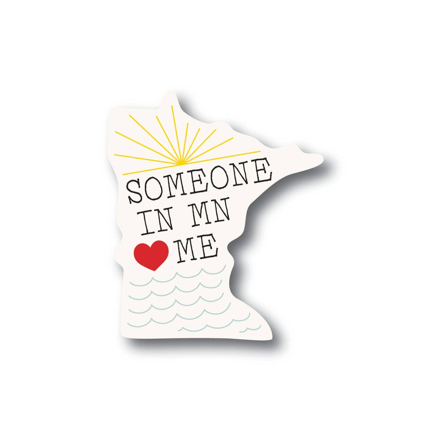 Wild North Co - Wholesale Sticker - Someone In MN Loves Me Sticker1