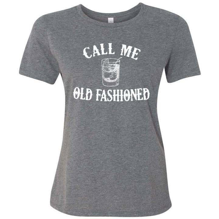 Wi-Wear - Wholesale Screen Printed T-Shirt - Women's - Call Me Old Fashioned Ladies T-Shirt Old Fashioned Cocktail1