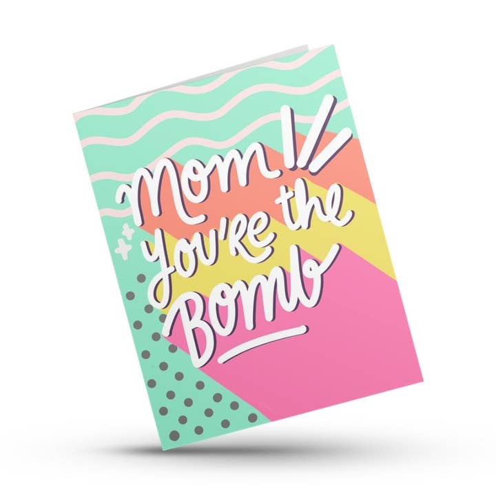 Mom You're the Bomb Mother's Day Greeting Card for wholesale by Hustle & Hope