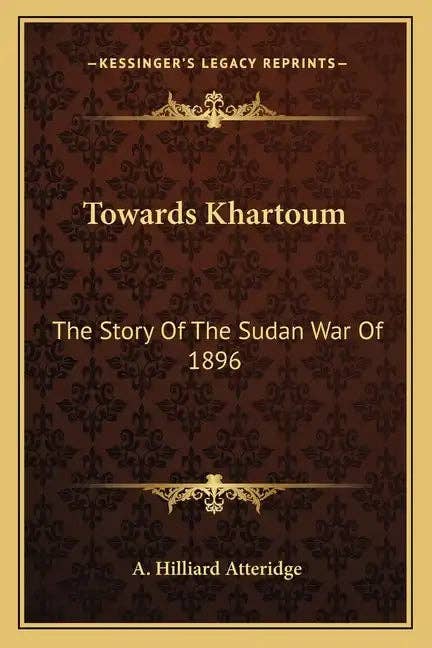Books by splitShops - Wholesale History & Geography Book - Towards Khartoum: The Story of the Sudan War of 1896 - Paperback0
