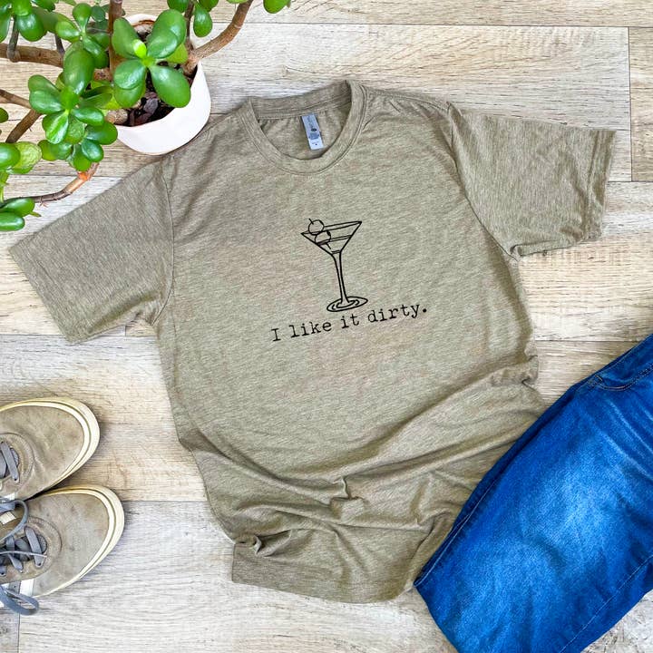 Moonlight Makers - Wholesale Screen Printed T-Shirt - Men's - I Like It Dirty - Men's Tee - Martini, Gin