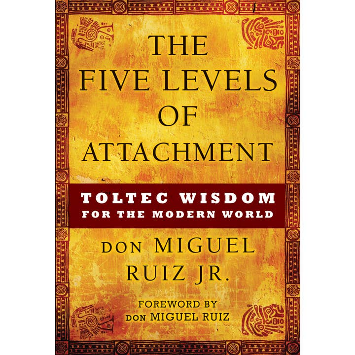 Red Wheel/Weiser LLC - Wholesale Self-Help & Personal Development - The Five Levels of Attachment