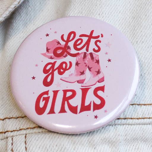 Pin Let's Go Girls | Enamel Pin | Pinback Button for wholesale by Betina C Koche