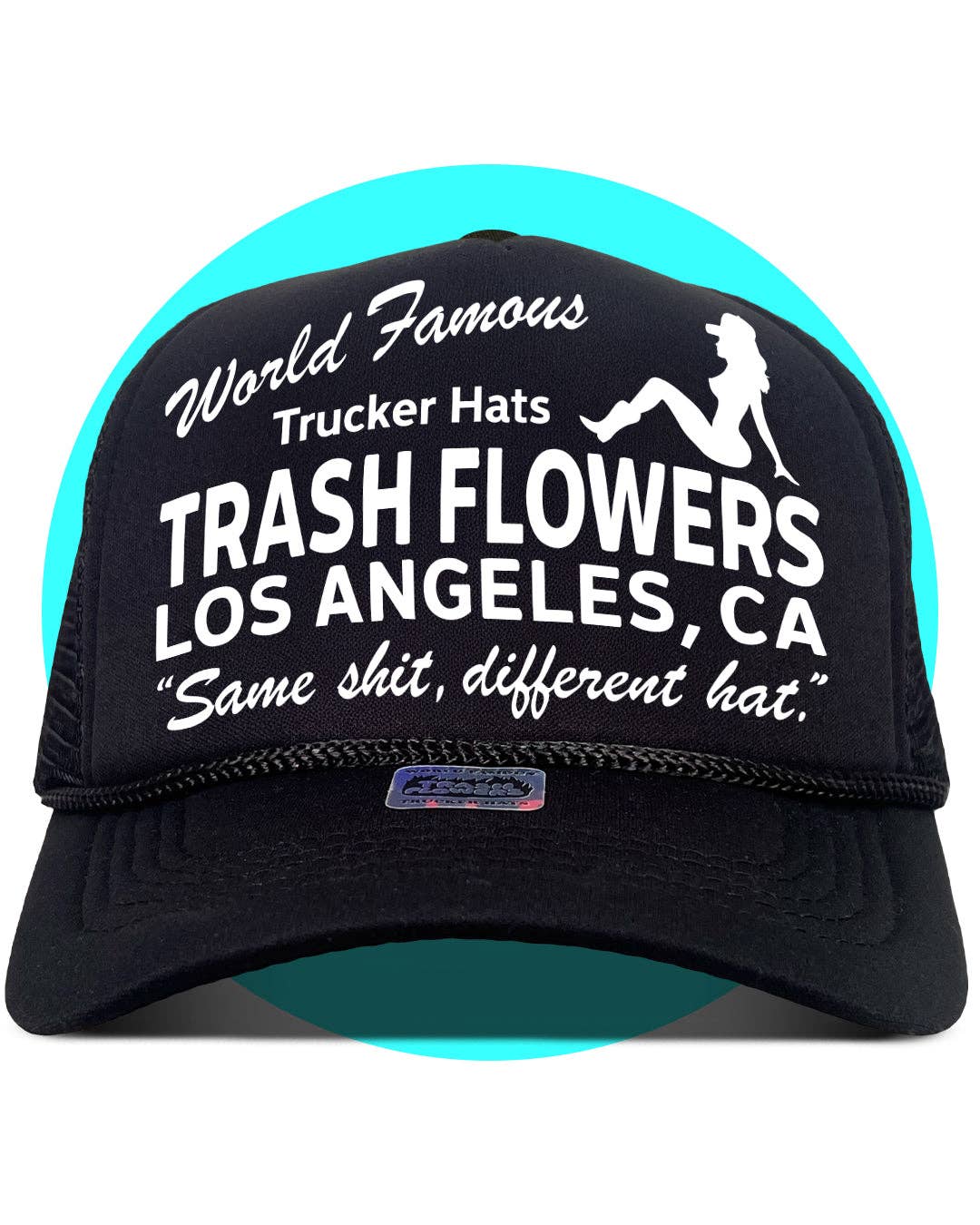 Trash Flowers Trucker Hats - Wholesale Trucker Hat - Unisex - World Famous Trash Flowers Same Sh*t Different Hat0