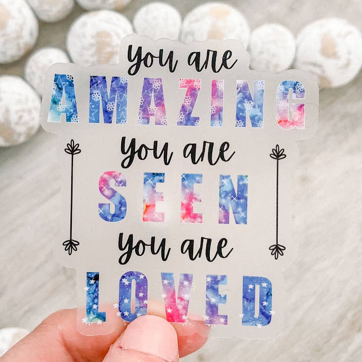 You Are Amazing Clear Vinyl, Sticker, 3x3 in. for wholesale by Savannah and James Co