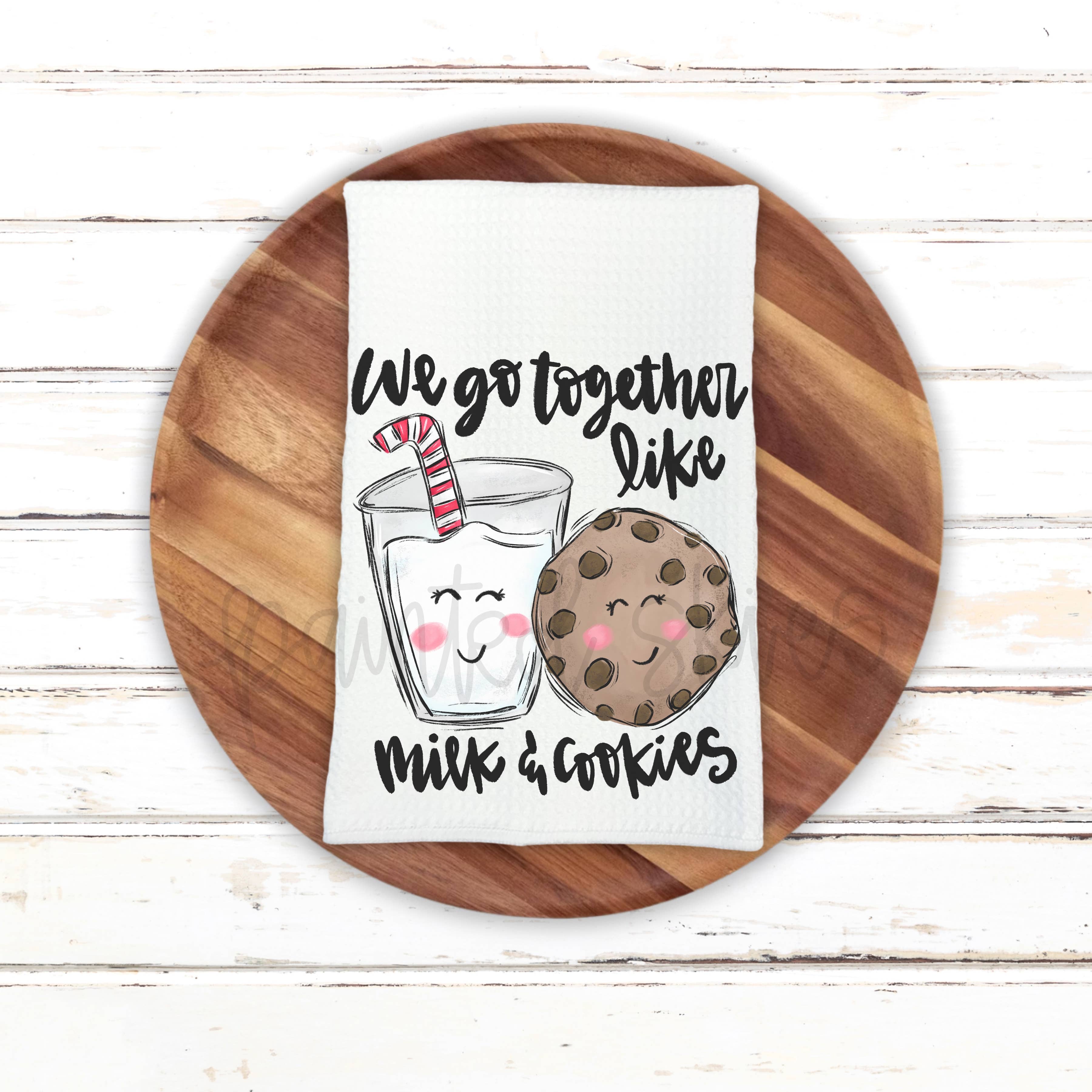 Painted Skies - Wholesale Tea Towel - We Go Together Like Milk And Cookies Valentine Kitchen Towel0
