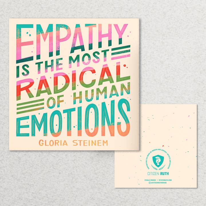 Carte L'empathie est la plus radicale des émotions humaines pour la vente par Citizen Ruth