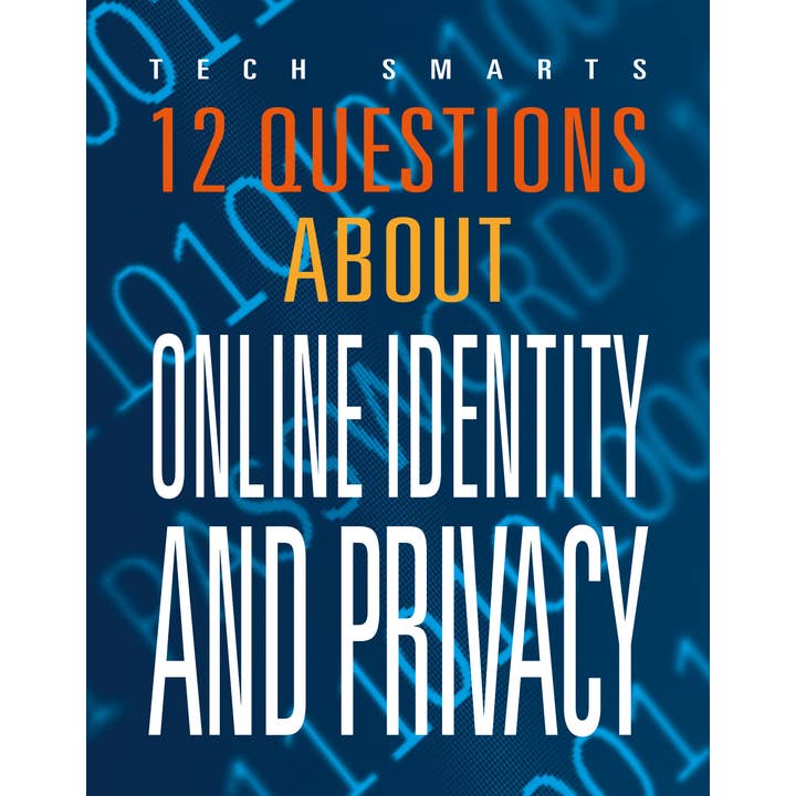 Black Rabbit Books - Wholesale Technology & Engineering Book - 12 Questions about Online Identity and Privacy