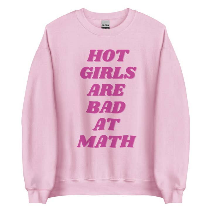Hot Girls Are Bad At Math for wholesale by Sew You