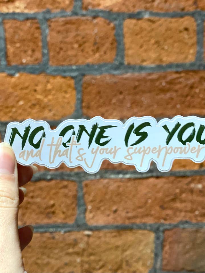Motivation Sticker No One Is You for wholesale by CatNarts