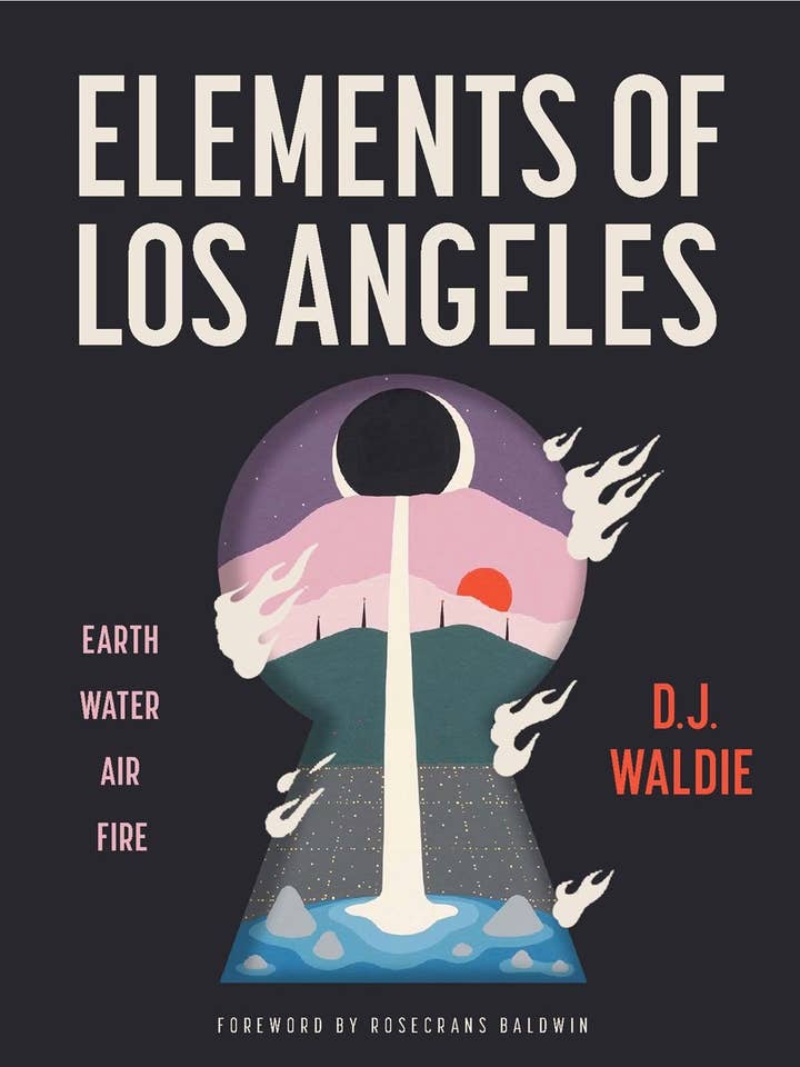 Elements of Los Angeles: Earth, Water, Air, Fire for wholesale by Gibbs Smith