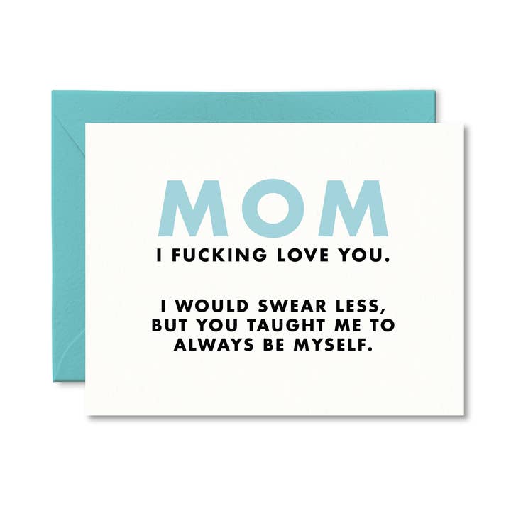 Mom I Fucking Love You Card for wholesale by Pretty by Her