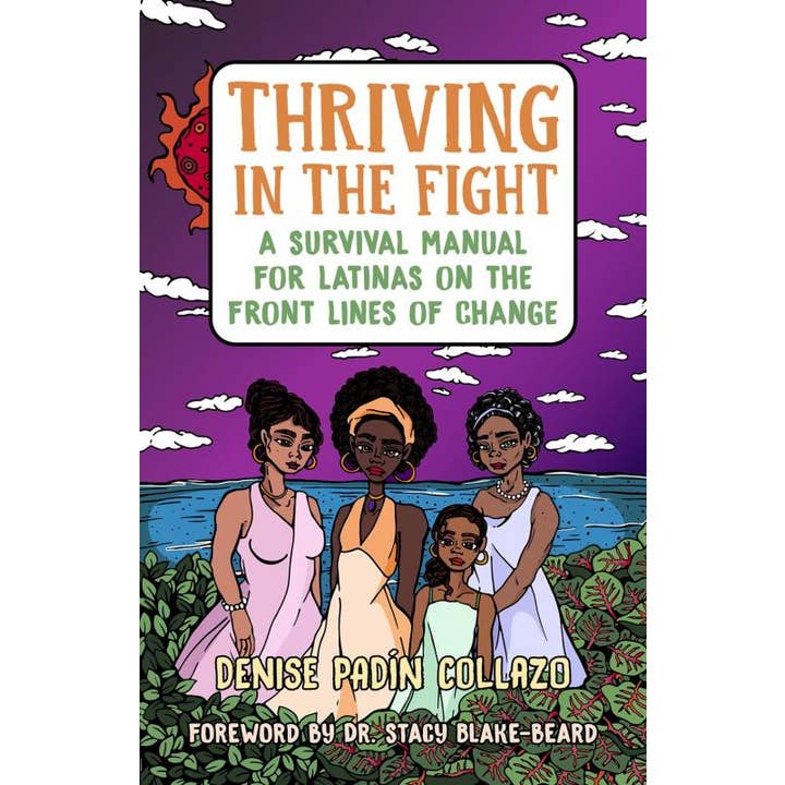 Thriving in the Fight: A Survival Manual for Latinas for wholesale by Microcosm Publishing & Distribution