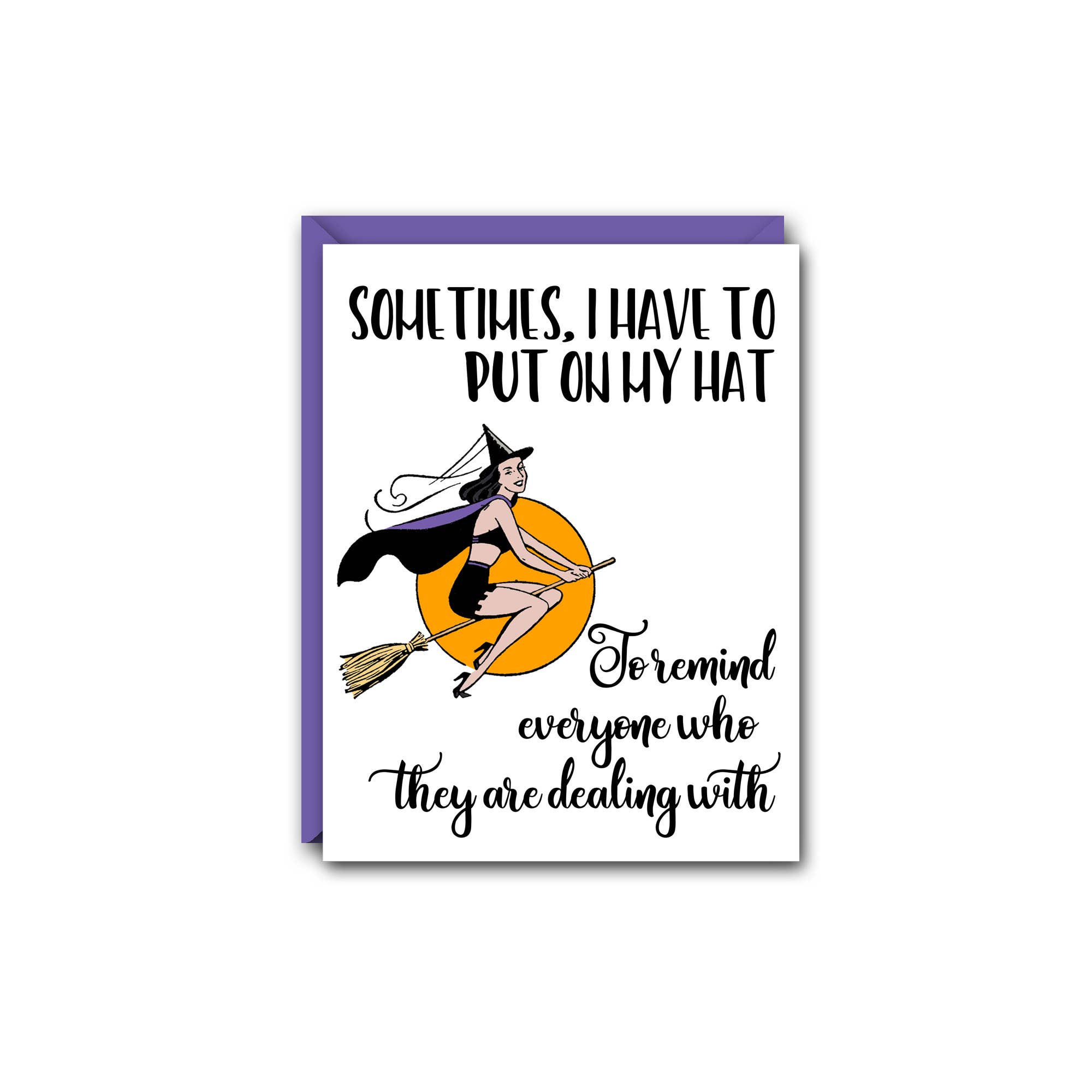 Witty Women Halloween Note Card - Put On My Hat - Witch