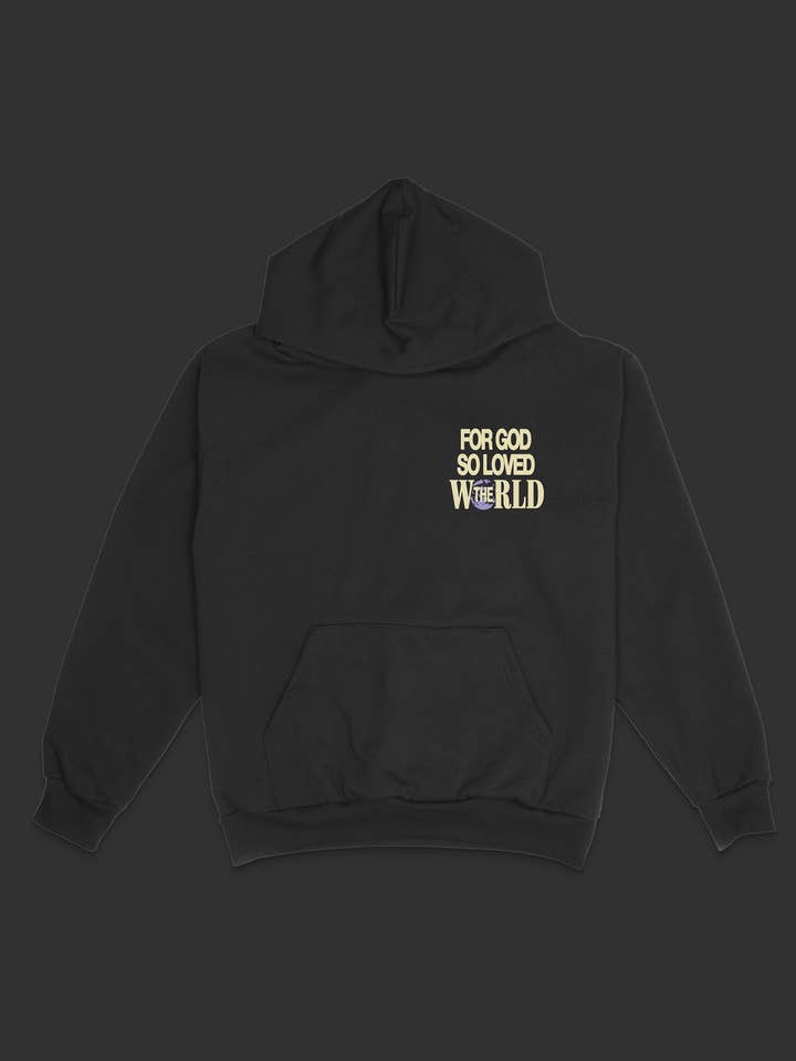 Jesus Loves You Company - Wholesale Hoodie - Unisex - "For God So Loved The World" Hoodie2
