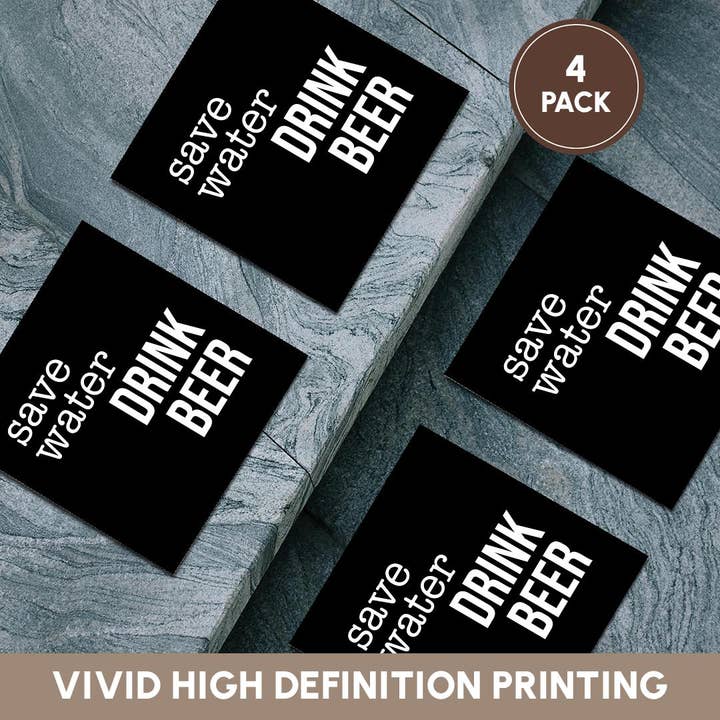 3dRose - Wholesale Coasters - 3dRose, Save Water Drink Beer. White lettering on black background., Coaster5