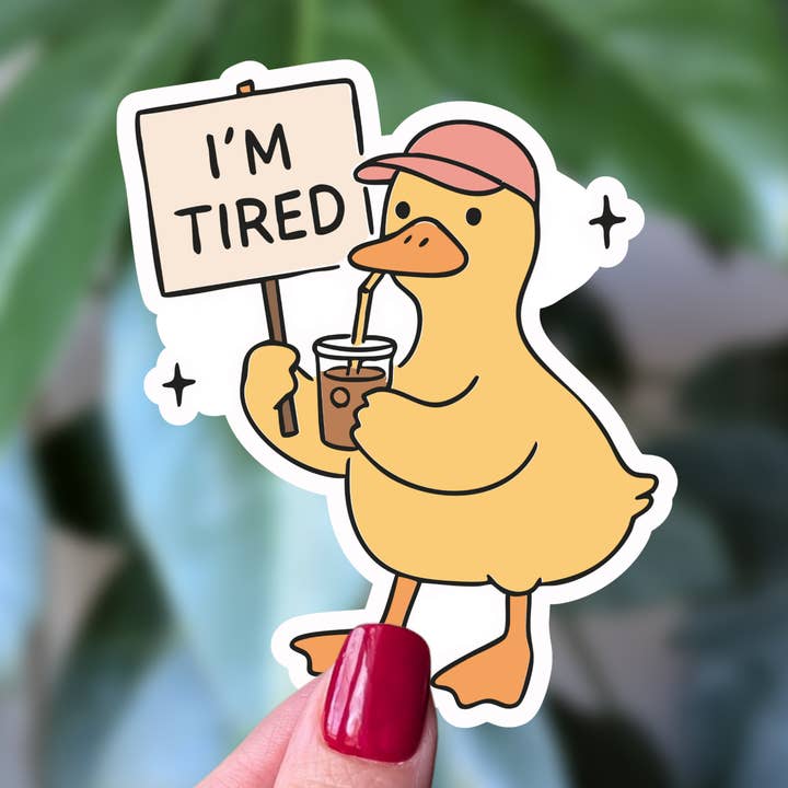 I'm Tired Duck Sticker, Cute Coffee Lover Relatable Sticker for wholesale by Moonlit Creations