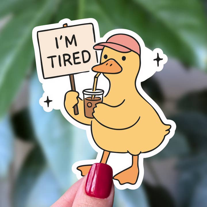 I'm Tired Duck Sticker, Cute Coffee Lover Relatable Sticker for wholesale by Moonlit Creations