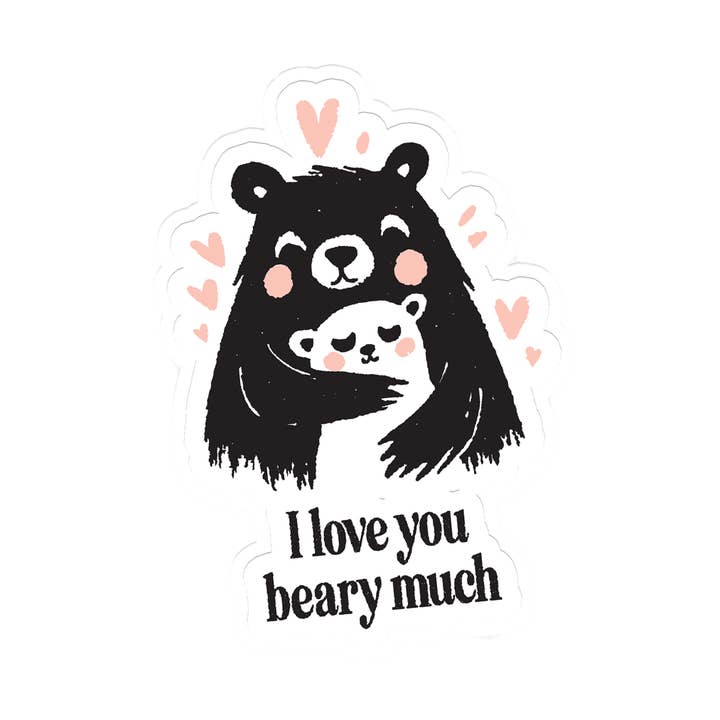 Beary Much Love - Laminated Matte Sticker for wholesale by Petty Paper Studio