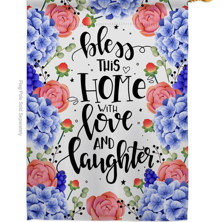 Two Group Flag Co - Wholesale Flag - Love and Laughter Sweet Life Home Floral Decor Flag