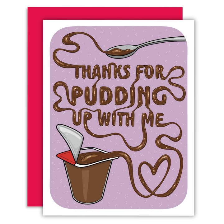 Thanks for Pudding Up with Me Greeting Card for wholesale by Midnight Door Studio