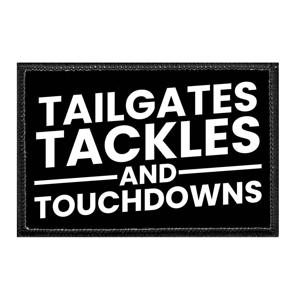 Pull Patch - Wholesale Patch - Tailgates Tackles And Touchdowns - Removable Patch0